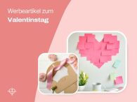 Werbeartikel zum Valentinstag