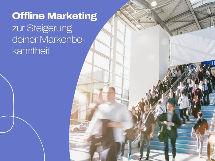 Offline Marketing für Unternehmen